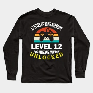 12 Years Of Being Awesome Level 12 Achievement Unlocked Birthday Gamer Son Brother Long Sleeve T-Shirt